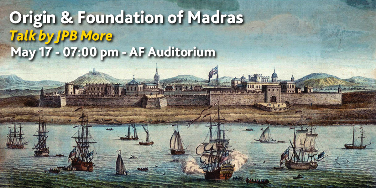 Origin and Foundation of Madras, by J.B.P. More